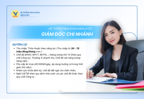 [HÀ NỘI] GIÁM ĐỐC CHI NHÁNH (QUẢN LÝ PHÒNG KHÁM)